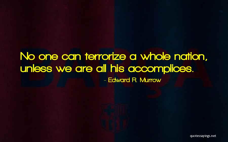 Finucane Park Quotes By Edward R. Murrow Finucane Park Quotes By Edward R. Murrow