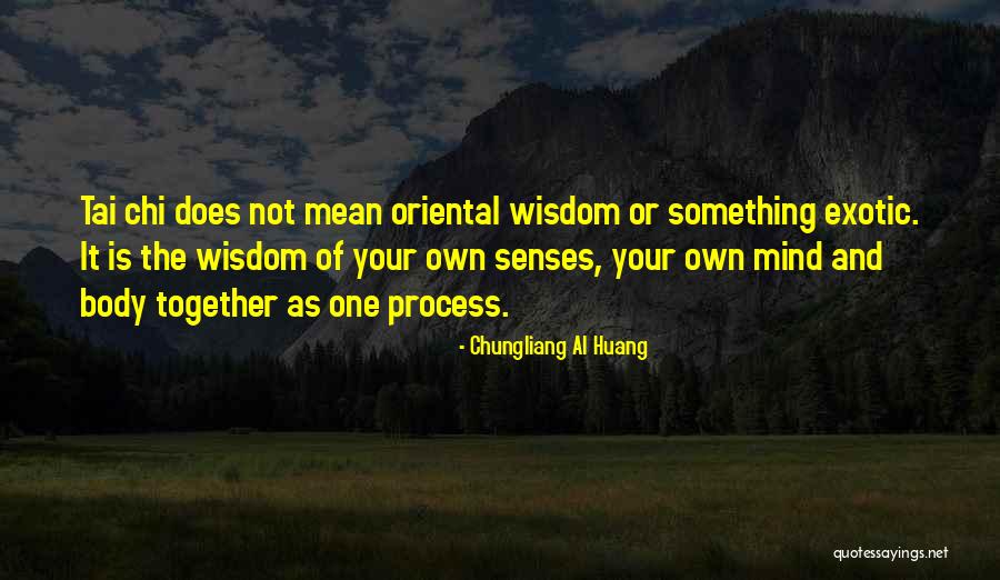 Fiocati Quotes By Chungliang Al Huang Fiocati Quotes By Chungliang Al Huang