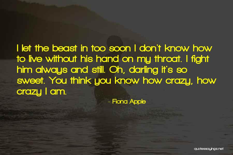 Fiona Apple Quotes 129573