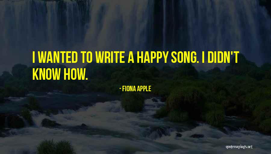 Fiona Apple Quotes 328847