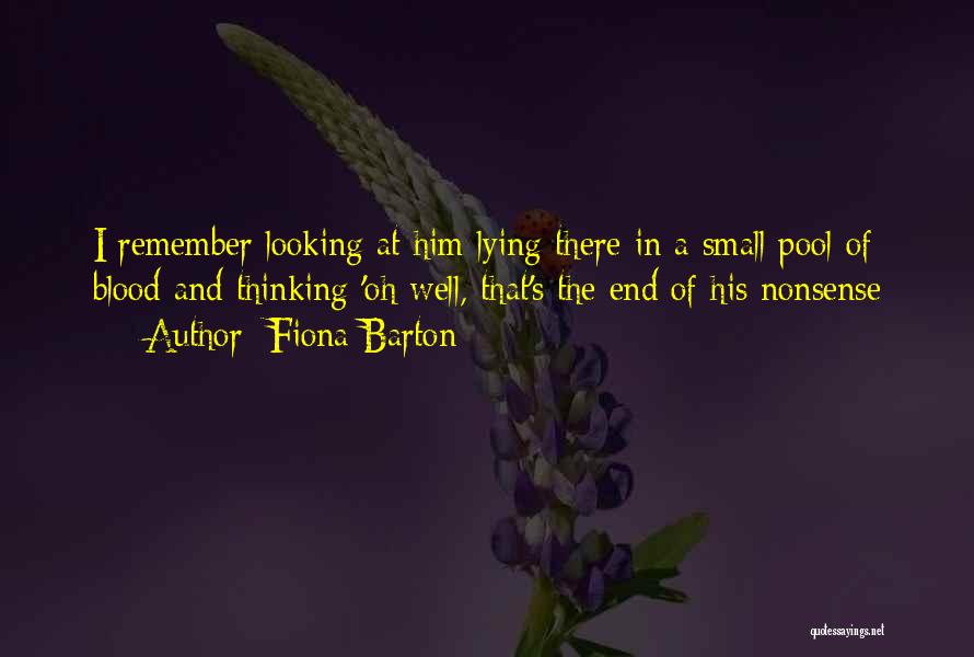 Fiona Barton Quotes 1179099