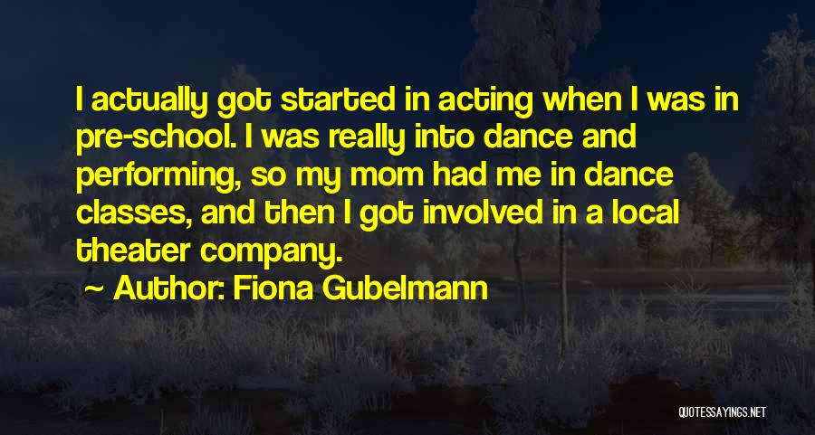 Fiona Gubelmann Quotes 2149487