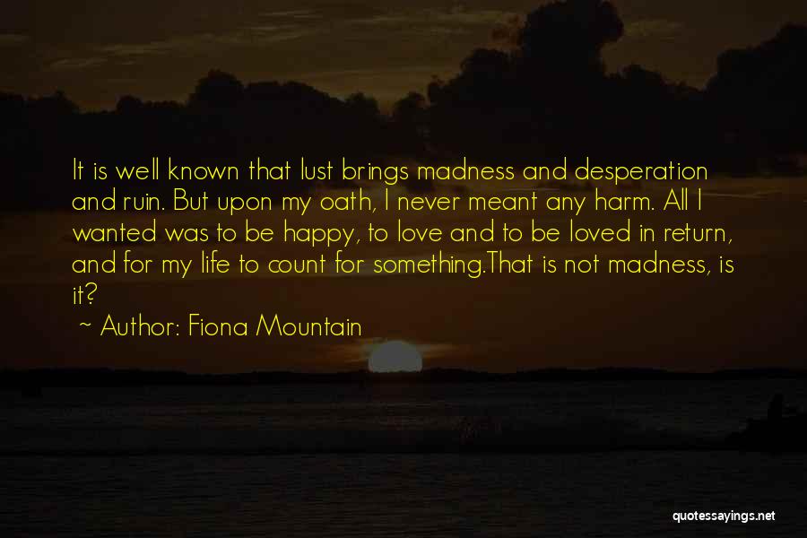 Fiona Mountain Quotes 1420684