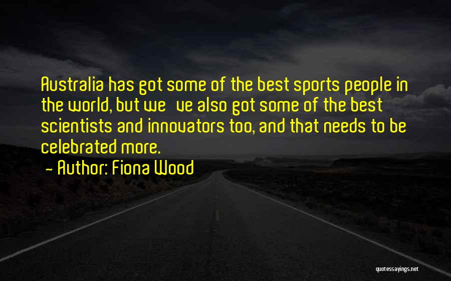 Fiona Wood Quotes 1836728