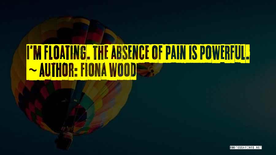 Fiona Wood Quotes 2156078