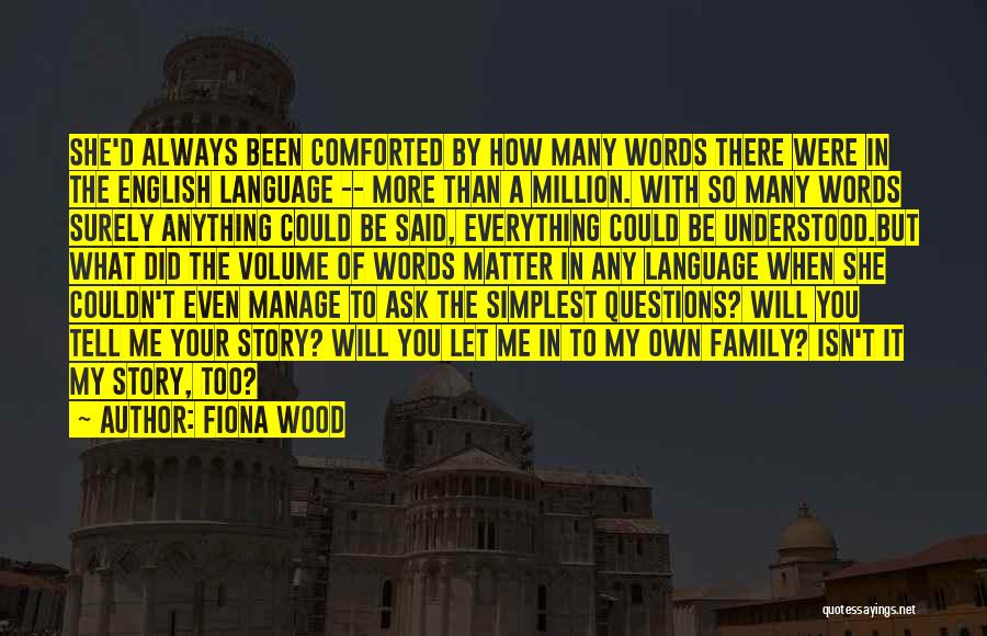 Fiona Wood Quotes 431876