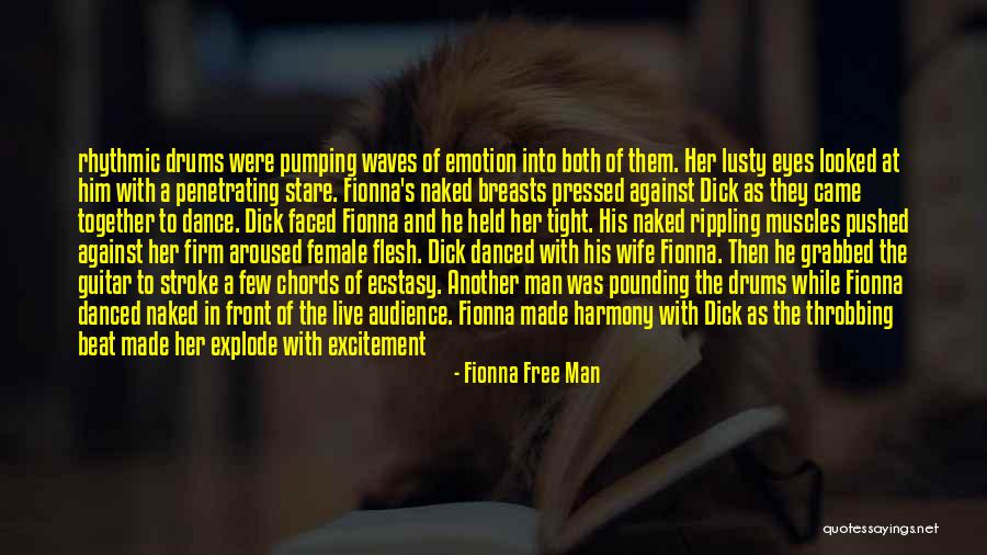 Fionna X Quotes By Fionna Free Man Fionna X Quotes By Fionna Free Man