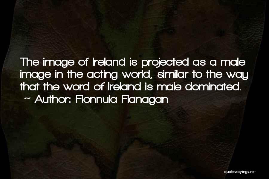 Fionnula Flanagan Quotes 1833009