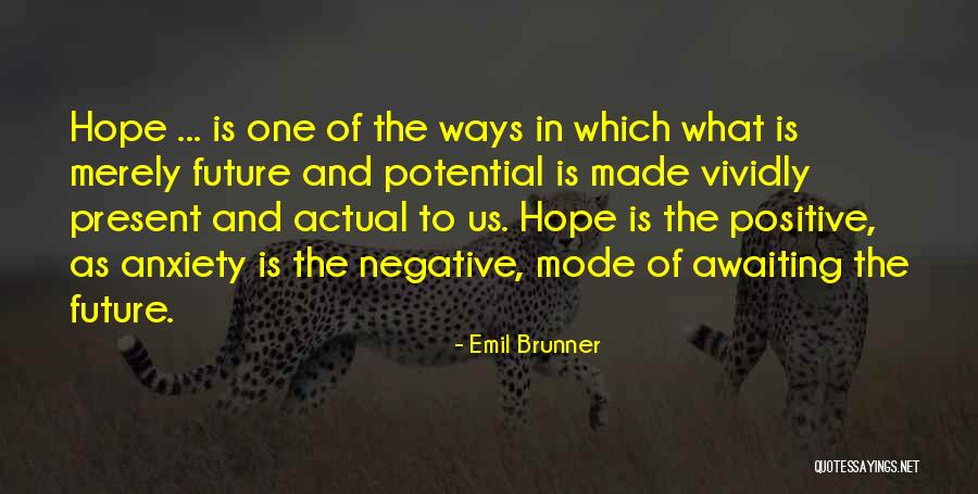 Fiorelli Winery Quotes By Emil Brunner Fiorelli Winery Quotes By Emil Brunner