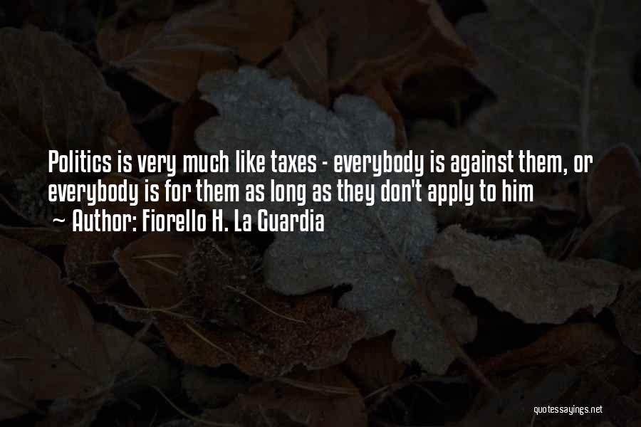 Fiorello H. La Guardia Quotes 1187564