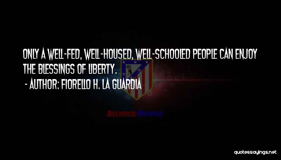 Fiorello H. La Guardia Quotes 1852252