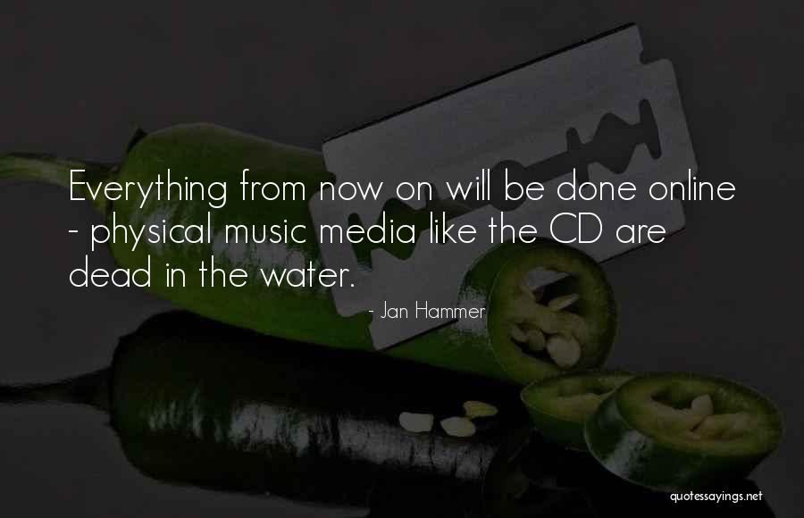 Fiorello Quotes By Jan Hammer