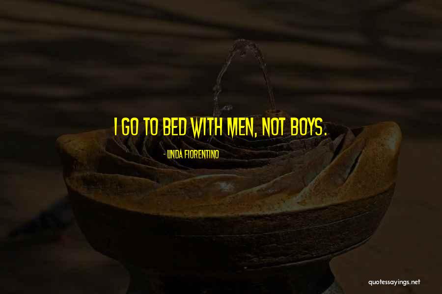 Fiorentino Linda Quotes By Linda Fiorentino Fiorentino Linda Quotes By Linda Fiorentino