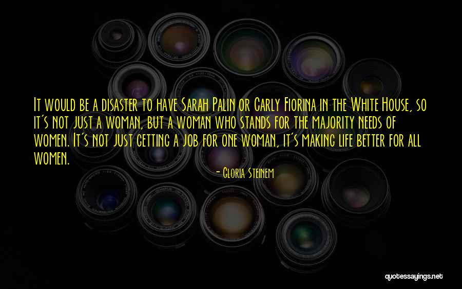 Fiorina Carly Quotes By Gloria Steinem