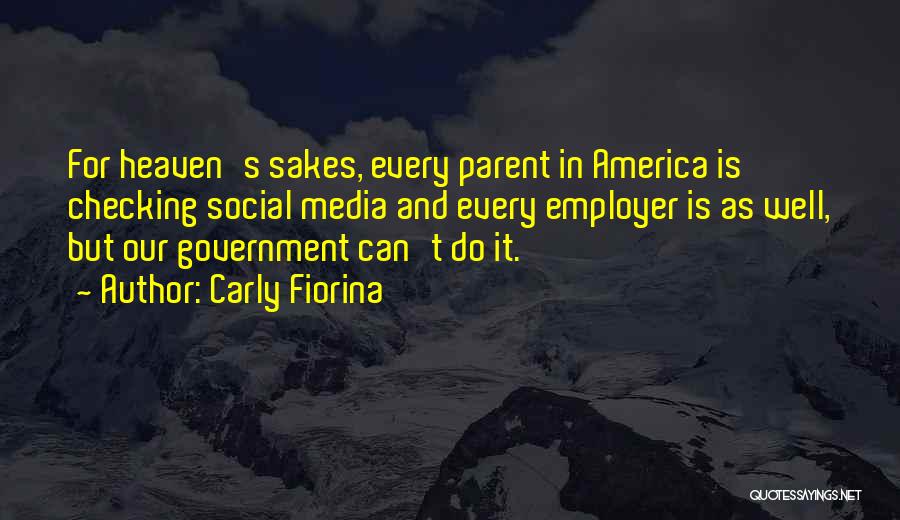 Fiorina Quotes By Carly Fiorina