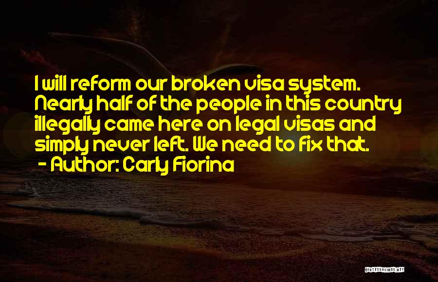 Fiorina Quotes By Carly Fiorina