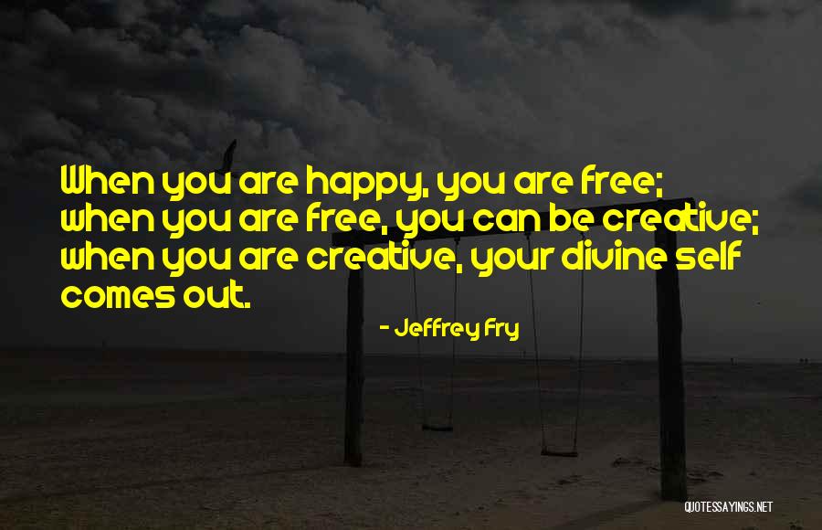 Fioti Bom Quotes By Jeffrey Fry Fioti Bom Quotes By Jeffrey Fry