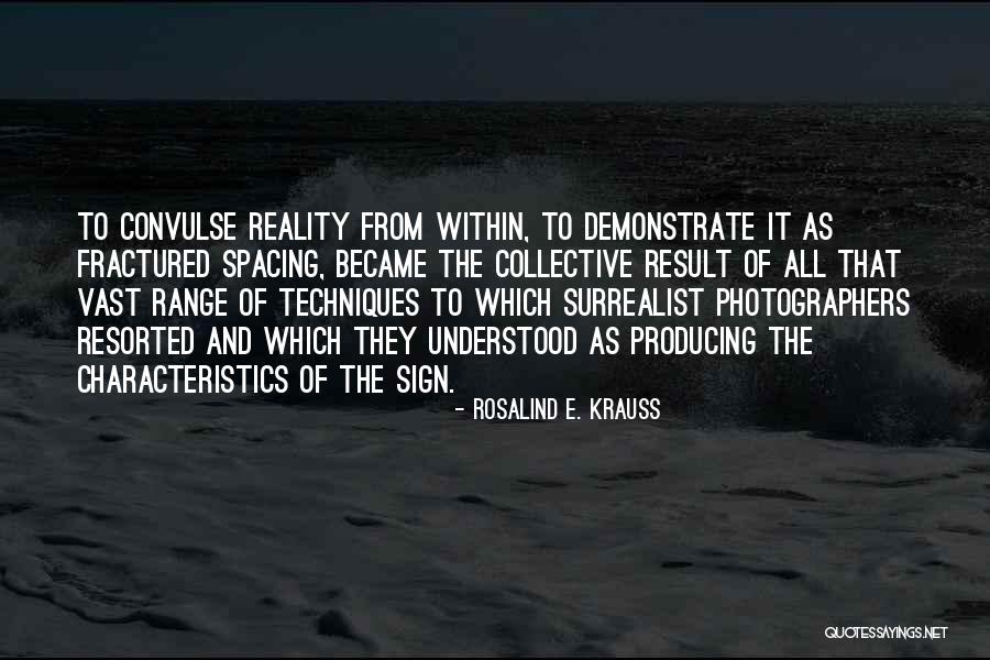 Fioti Gente Quotes By Rosalind E. Krauss Fioti Gente Quotes By Rosalind E. Krauss