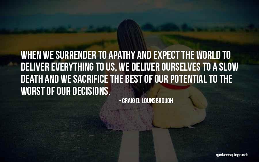 Fiquem Na Quotes By Craig D. Lounsbrough Fiquem Na Quotes By Craig D. Lounsbrough
