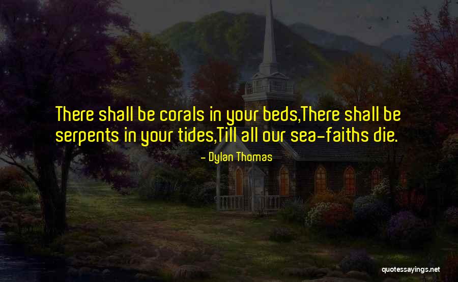 Firdausi Bongo Quotes By Dylan Thomas Firdausi Bongo Quotes By Dylan Thomas