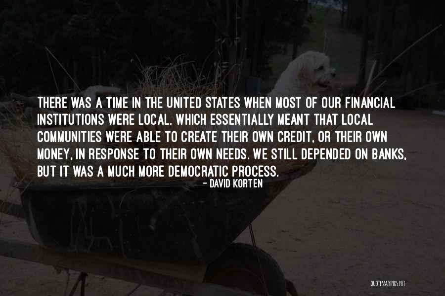Firdevs Cenneti Quotes By David Korten Firdevs Cenneti Quotes By David Korten