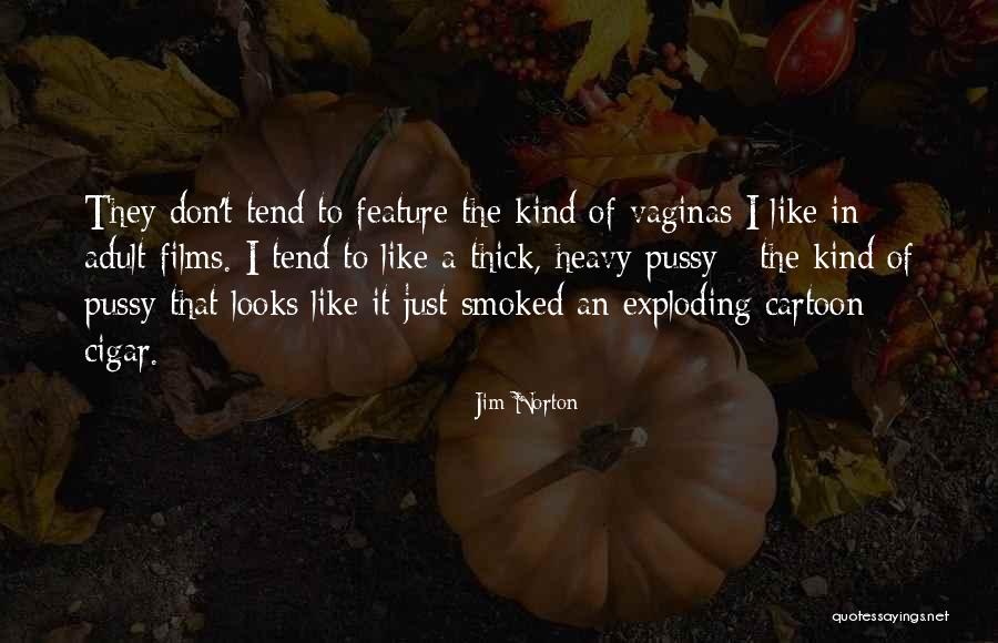 Firdevs Nazim Quotes By Jim Norton Firdevs Nazim Quotes By Jim Norton