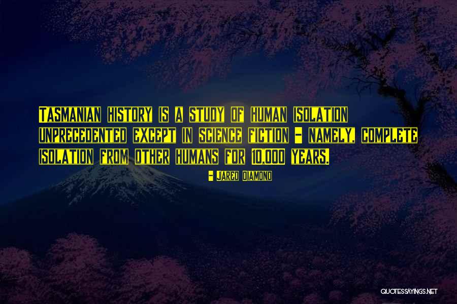 Firdosh Bhesania Quotes By Jared Diamond Firdosh Bhesania Quotes By Jared Diamond