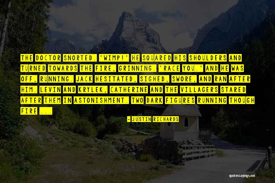 Fire After Dark Quotes By Justin Richards Fire After Dark Quotes By Justin Richards