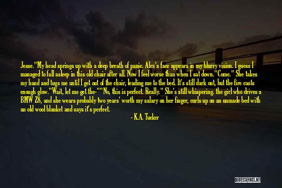 Fire After Dark Quotes By K.A. Tucker Fire After Dark Quotes By K.A. Tucker