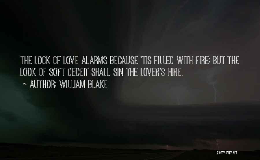 Fire Alarms Quotes By William Blake