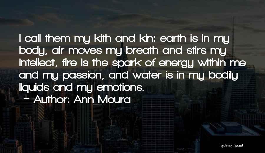 Fire And Air Quotes By Ann Moura