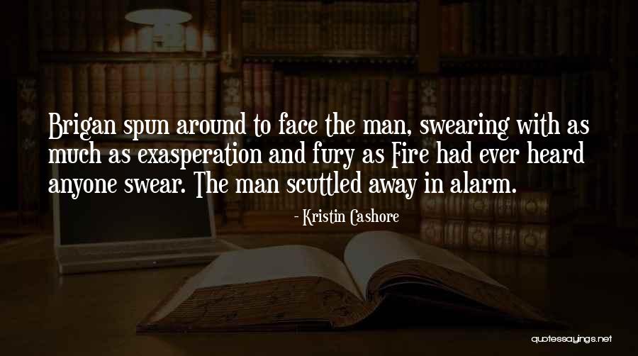 Fire And Fury Quotes By Kristin Cashore Fire And Fury Quotes By Kristin Cashore