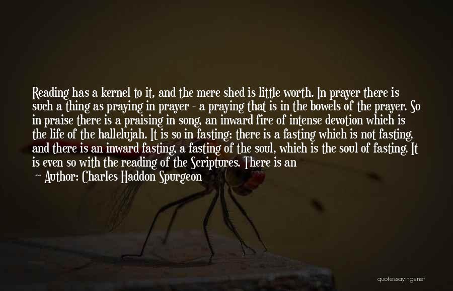 Fire And Life Quotes By Charles Haddon Spurgeon
