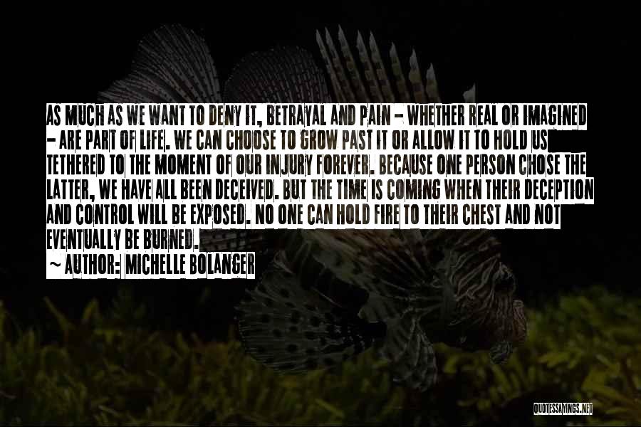 Fire And Life Quotes By Michelle Bolanger
