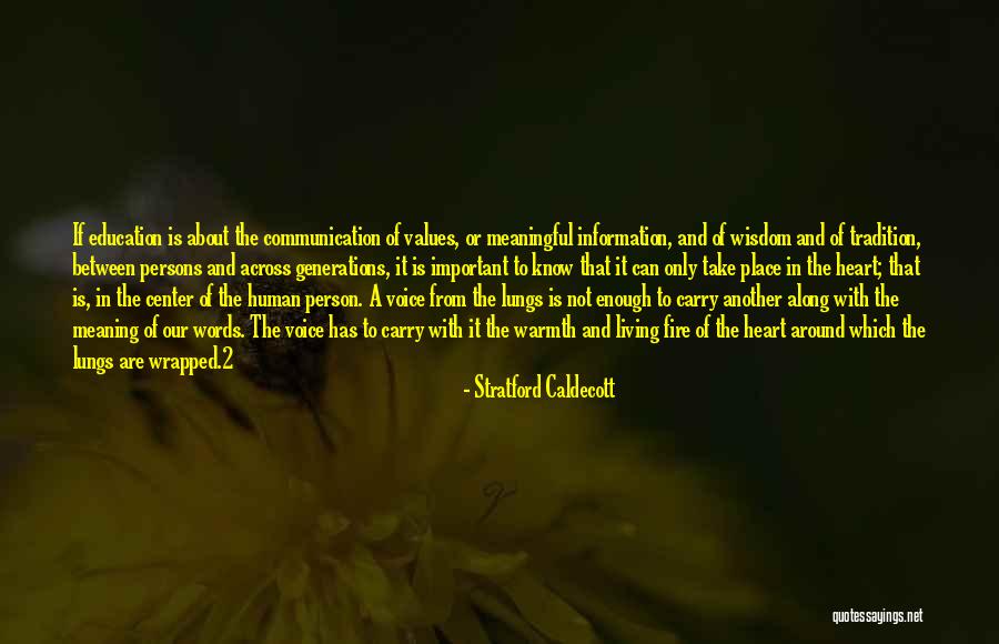 Fire And Warmth Quotes By Stratford Caldecott Fire And Warmth Quotes By Stratford Caldecott