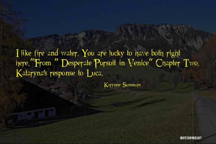 Fire And Water Love Quotes By Karynne Summars