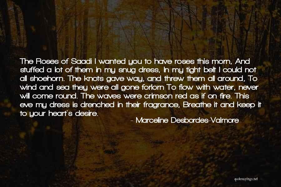 Fire And Water Love Quotes By Marceline Desbordes-Valmore