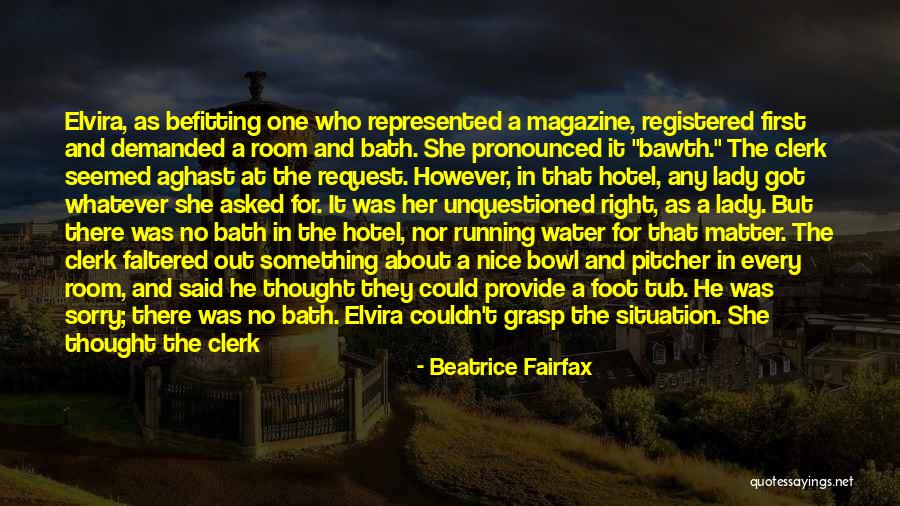 Fire And Water Quotes By Beatrice Fairfax