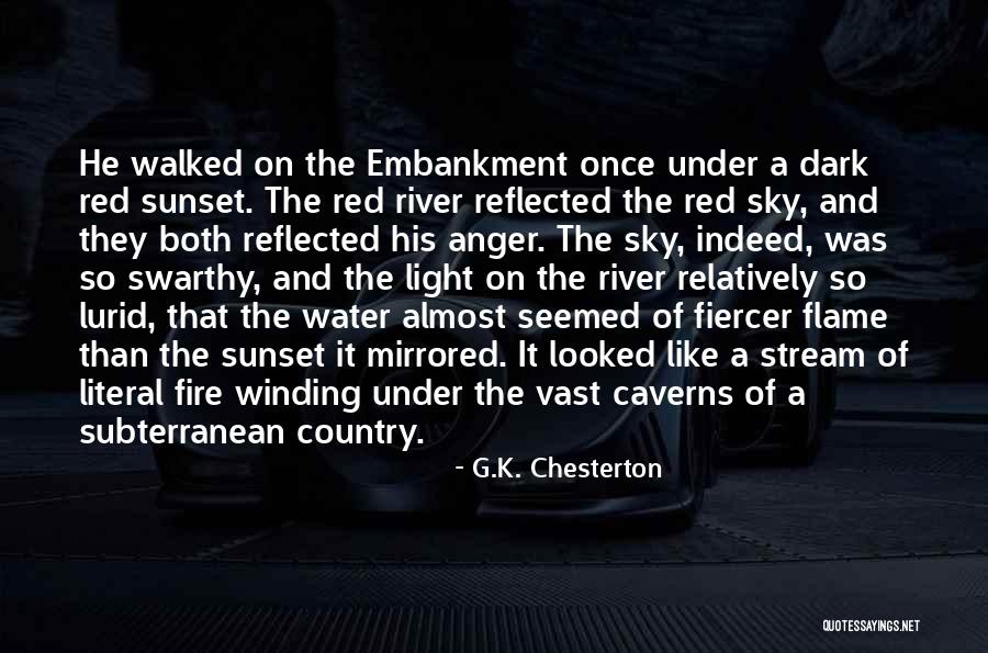 Fire And Water Quotes By G.K. Chesterton