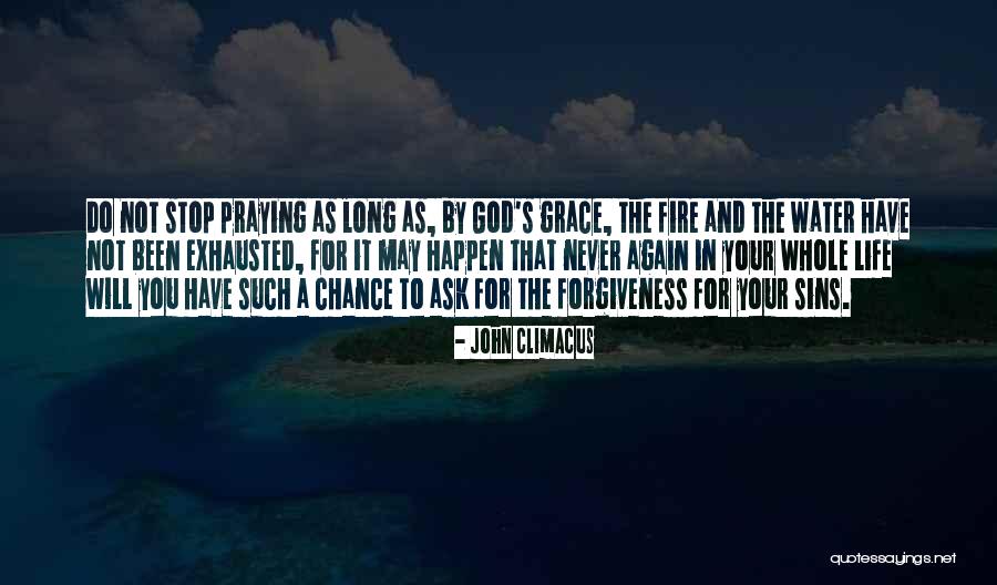 Fire And Water Quotes By John Climacus