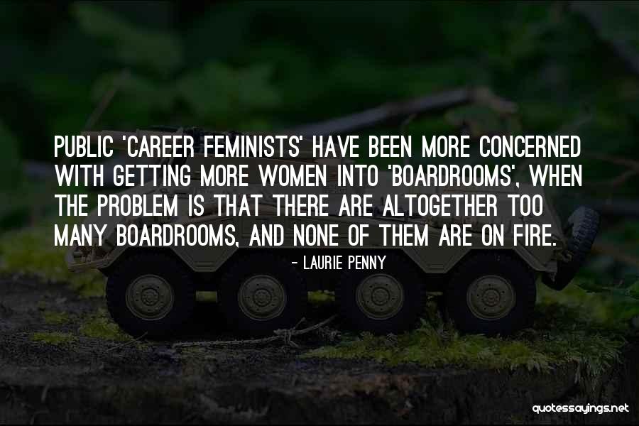 Fire And Women Quotes By Laurie Penny Fire And Women Quotes By Laurie Penny