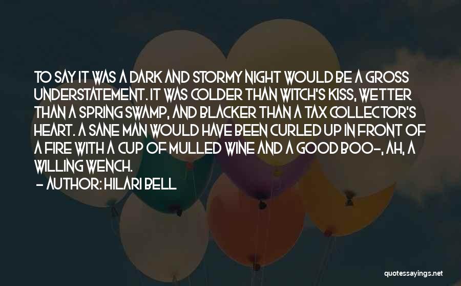 Fire Bell Quotes By Hilari Bell