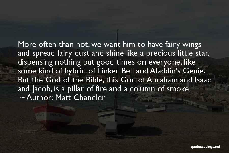 Fire Bell Quotes By Matt Chandler