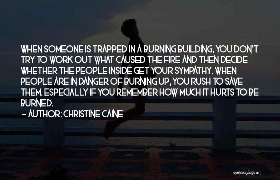 Fire Burning Out Quotes By Christine Caine