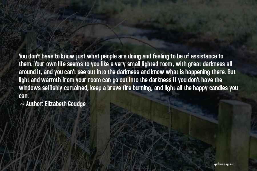 Fire Burning Out Quotes By Elizabeth Goudge
