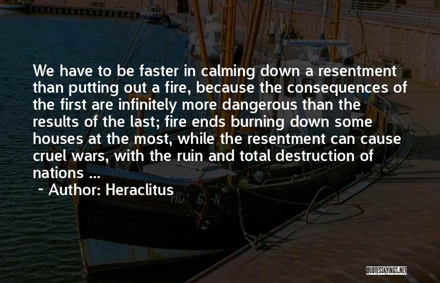 Fire Burning Out Quotes By Heraclitus