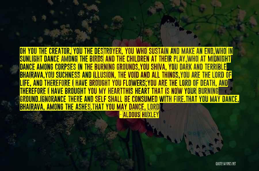 Fire Burning Quotes By Aldous Huxley Fire Burning Quotes By Aldous Huxley