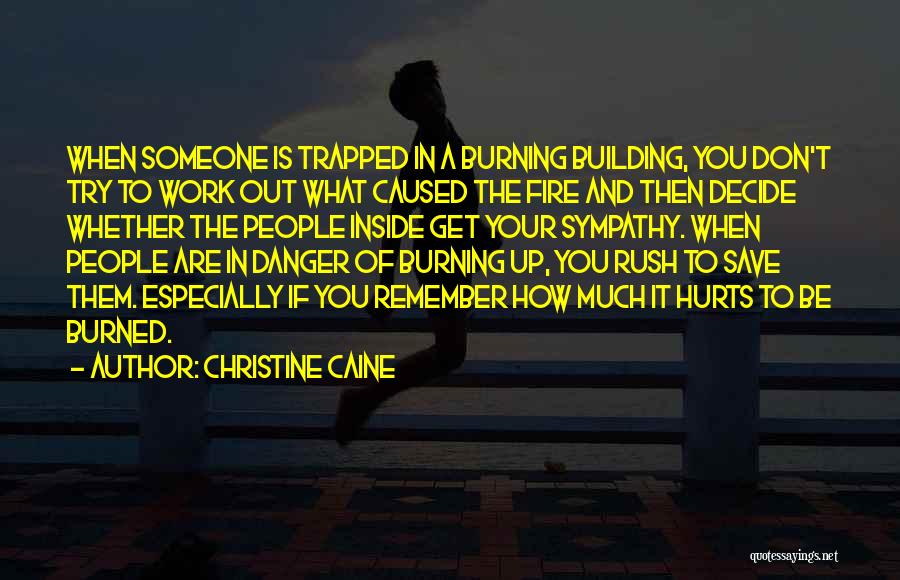 Fire Burning Quotes By Christine Caine