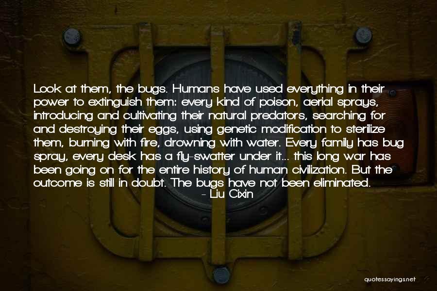 Fire Burning Quotes By Liu Cixin Fire Burning Quotes By Liu Cixin