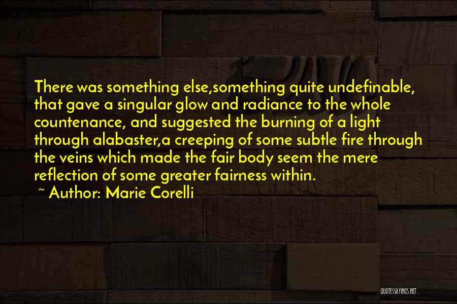 Fire Burning Quotes By Marie Corelli